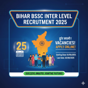 Bihar BSSC Inter Level Recruitment 2025