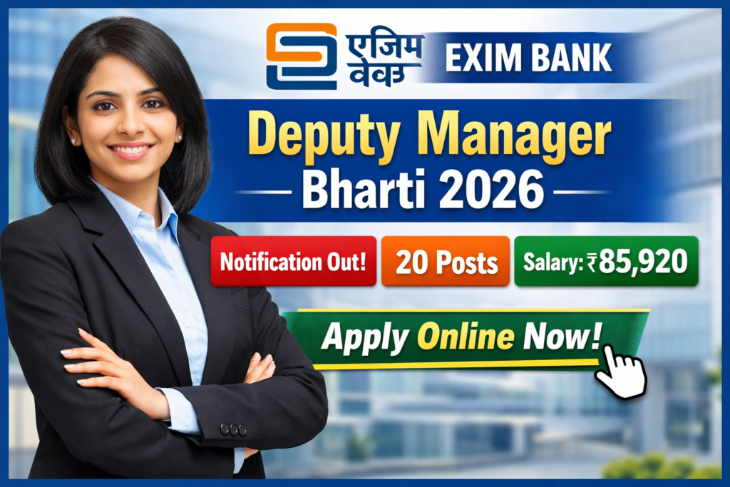 EXIM Bank Deputy Manager Bharti 2026